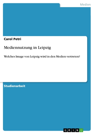 Mediennutzung in Leipzig - Carol Petri