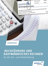 Buchführung und kaufmännisches Rechnen für die Aus- und Weiterbildung - Hermsen, Jürgen