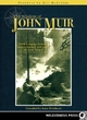Wisdom of John Muir: 100+ Selections from the Letters, Journals, and Essays of the Great Naturalist Anne Rowthorn Author