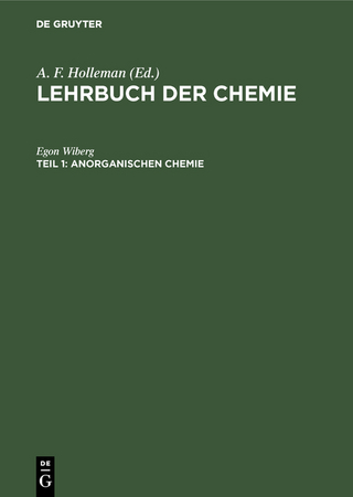 Lehrbuch der Chemie / Anorganischen Chemie - Egon Wiberg