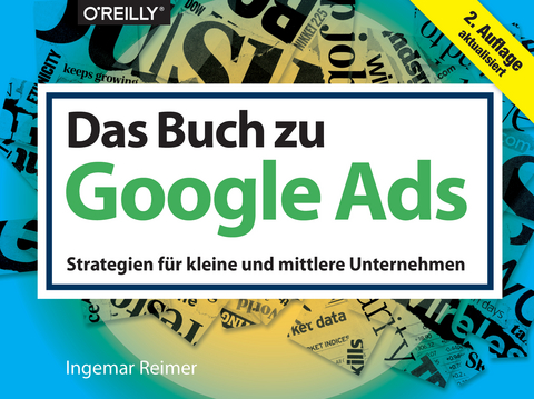 Das Buch zu Google Ads - Ingemar Reimer