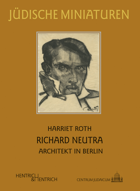 Richard Neutra - Harriet Roth