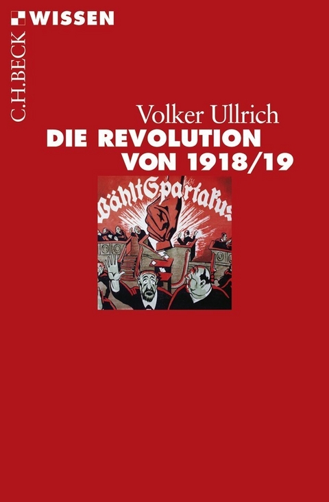 Die Revolution von 1918/19 - Volker Ullrich