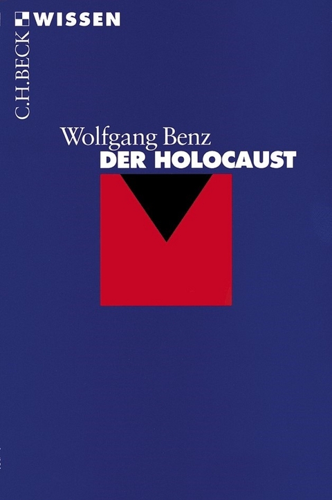 Der Holocaust - Wolfgang Benz
