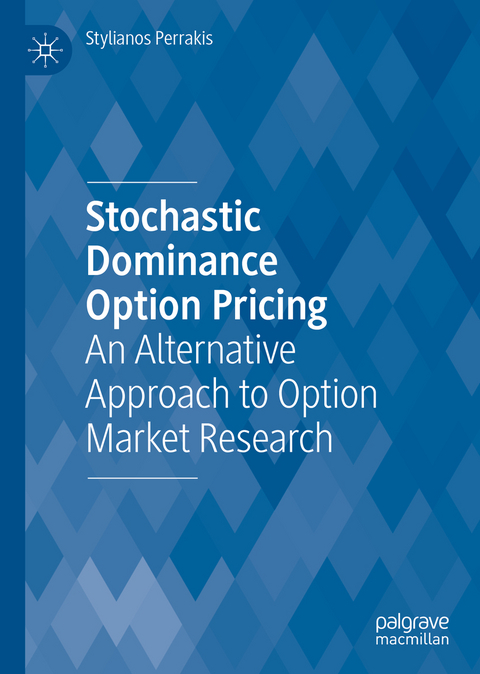 Stochastic Dominance Option Pricing - Stylianos Perrakis