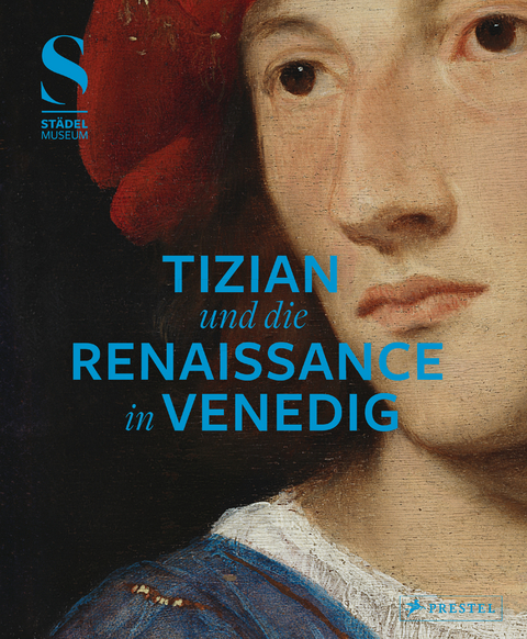 Tizian und die Renaissance in Venedig - 