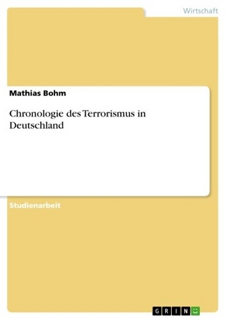 Chronologie des Terrorismus in Deutschland - Mathias Bohm