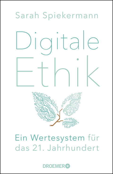 Digitale Ethik - Sarah Spiekermann