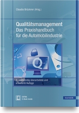 Qualitätsmanagement - Das Praxishandbuch für die Automobilindustrie - Brückner, Claudia