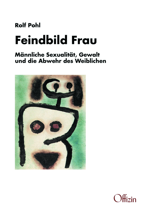 Feindbild Frau - Rolf Pohl