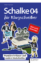 Schalke 04 für Klugscheißer: Populäre Irrtümer und andere Wahrheiten