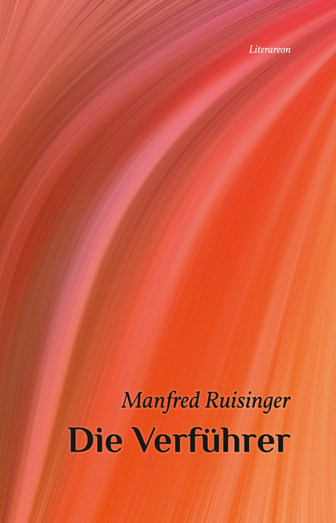 Die Verführer - Manfred Ruisinger