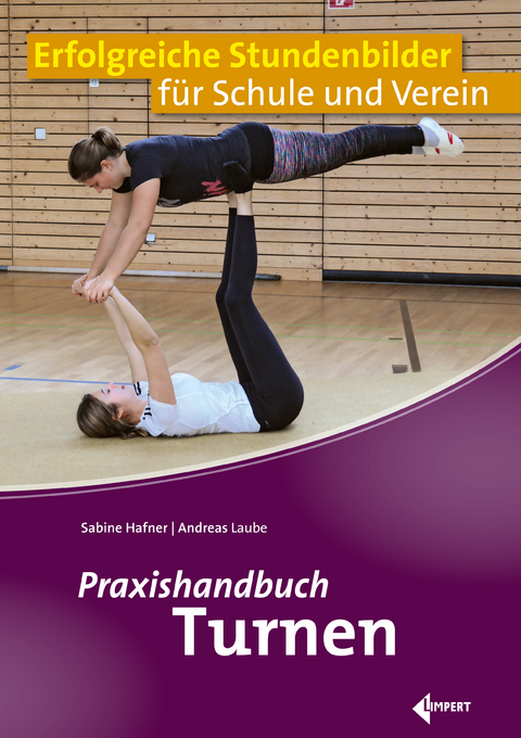 Praxishandbuch Turnen - Andreas Laube