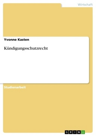 Kündigungsschutzrecht - Yvonne Kasten