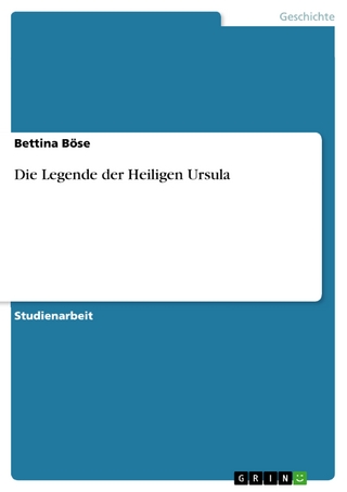Die Legende der Heiligen Ursula - Bettina Böse