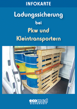 Infokarte Ladungssicherung bei Pkw und Kleintransportern - Schlobohm, Wolfgang