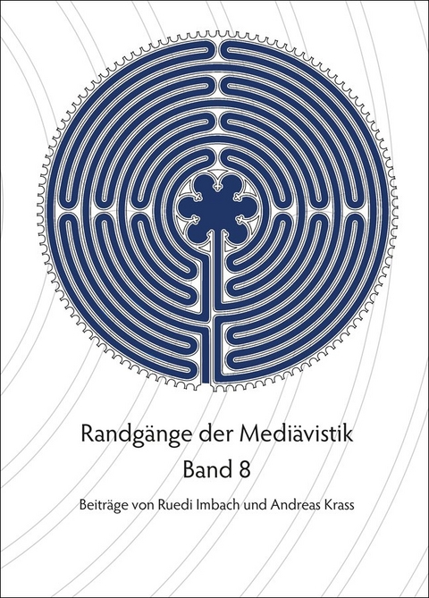 Randgänge der Mediävistik - Band 8 - Ruedi Imbach, Andreas Krass