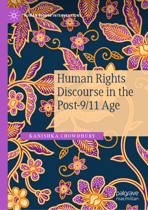Human Rights Discourse in the Post-9/11 Age - Kanishka Chowdhury
