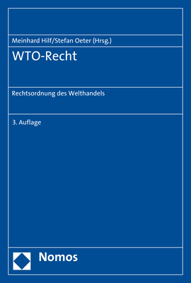 WTO-Recht - Meinhard Hilf, Stefan Oeter