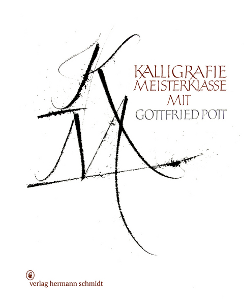 Kalligrafie Meisterklasse - Gottfried Pott