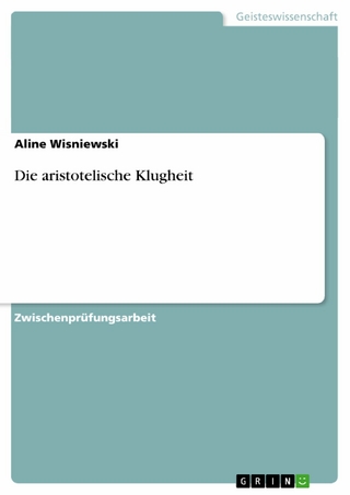 Die aristotelische Klugheit - Aline Wisniewski