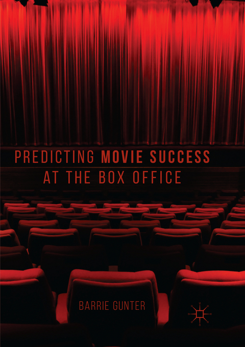 Predicting Movie Success at the Box Office - Barrie Gunter
