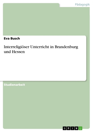Interreligiöser Unterricht in Brandenburg und Hessen - Eva Busch