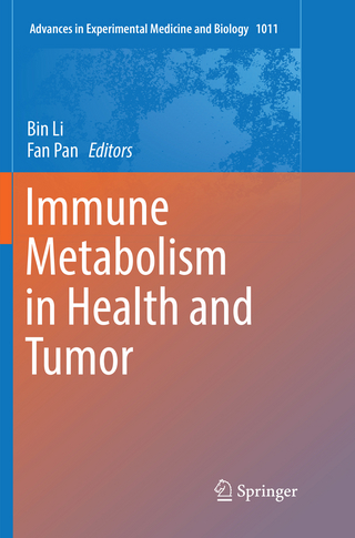 Immune Metabolism in Health and Tumor - Bin Li; Fan Pan
