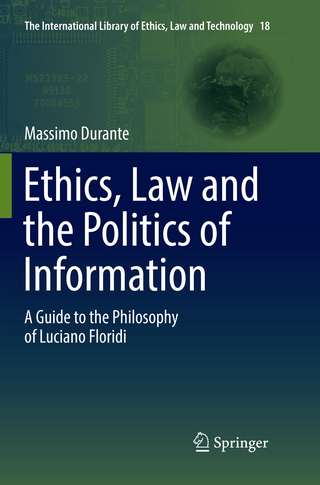 Ethics, Law and the Politics of Information - Massimo Durante