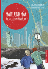 Matti und Max: Abenteuer in New York - Sandra Lehmann