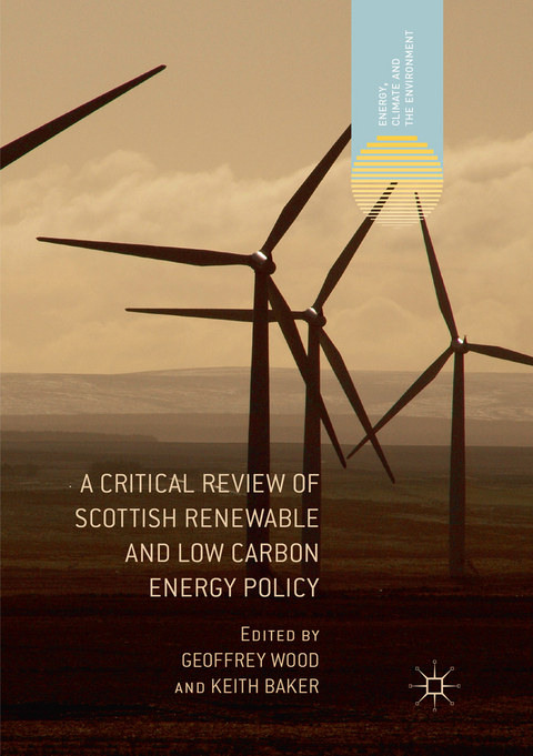 A Critical Review of Scottish Renewable and Low Carbon Energy Policy - 