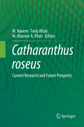 Catharanthus roseus - M. Naeem; Tariq Aftab; M. Masroor A. Khan