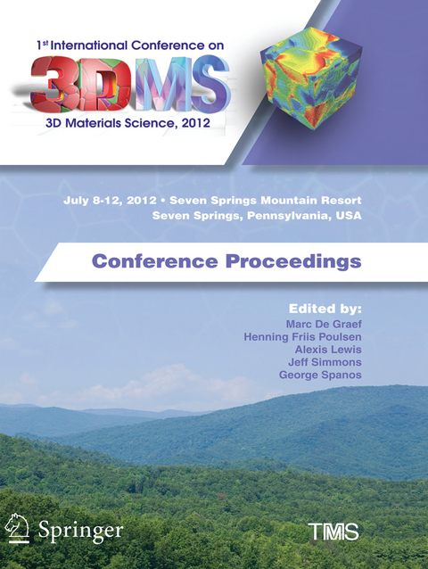 1st International Conference on 3D Materials Science, 2012 - 