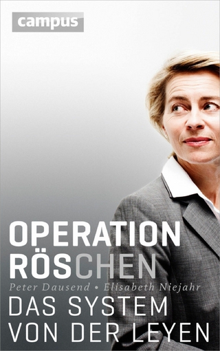 Operation Röschen - Peter Dausend; Elisabeth Niejahr