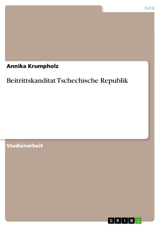 Beitrittskanditat Tschechische Republik - Annika Krumpholz