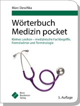 Wörterbuch Medizin pocket - Deschka, Marc