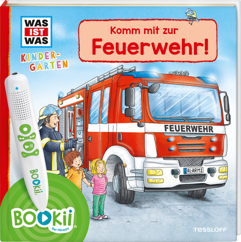 BOOKii® WAS IST WAS Kindergarten Komm mit zur Feuerwehr! - Andrea Weller-Essers, Benjamin Schreuder