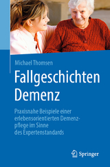 Fallgeschichten Demenz - Michael Thomsen
