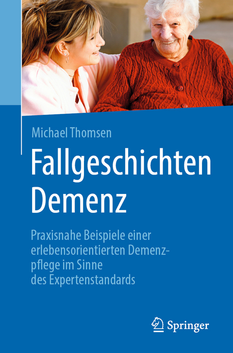 Fallgeschichten Demenz - Michael Thomsen