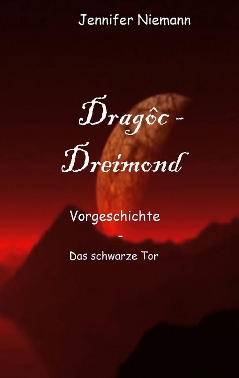 Dragôc - Dreimond - Jennifer Niemann