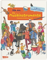 Hör mal (Soundbuch): Die Musikinstrumente - Lucia Fischer