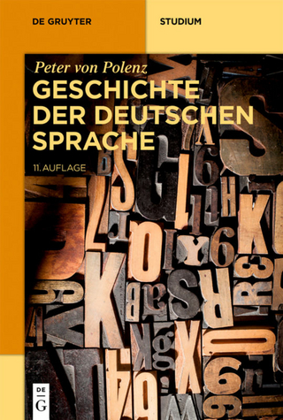 Geschichte der deutschen Sprache - Peter von Polenz; Norbert Richard Wolf