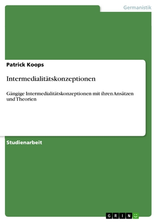 Intermedialitätskonzeptionen - Patrick Koops