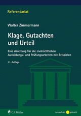 Klage, Gutachten und Urteil - Walter Zimmermann