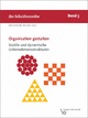 Organisation gestalten - Stabile und dynamische Unternehmensstrukturen (Schriftenreihe ibo)