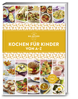 Kochen für Kinder von A–Z -  Dr. Oetker Verlag