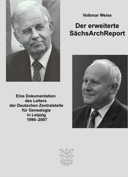 Der erweiterte SächsArchReport - Volkmar Weiss