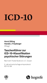 Taschenführer zur ICD-10-Klassifikation psychischer Störungen - WHO - World Health Organization; Dilling, Horst; Freyberger, Harald