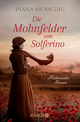 Die Mohnfelder von Solferino: Historischer Roman
