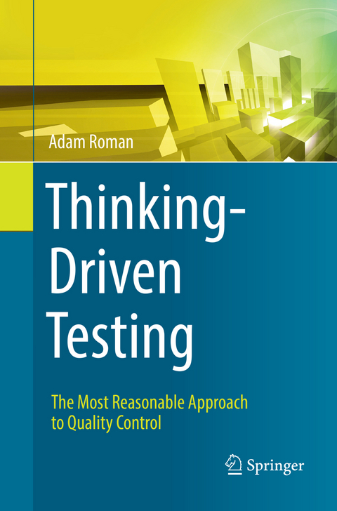 Thinking-Driven Testing - Adam Roman